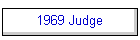 1969 Judge