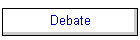 Debate